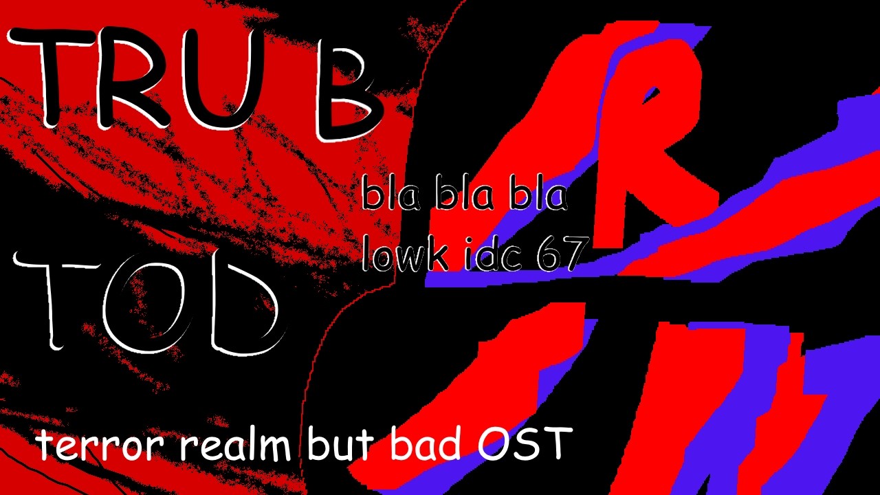 Terror Realm But Bad OST - Tru B Tod (guest 666 chase theme)