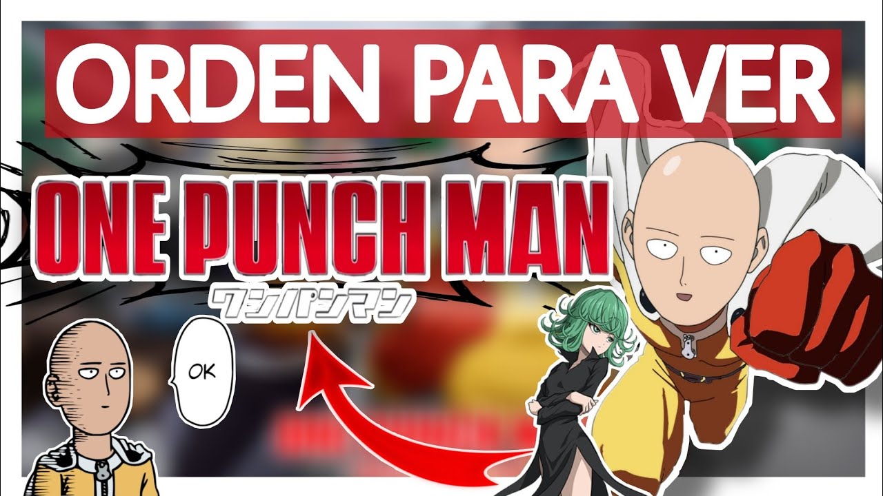 En qué orden ver One Punch-Man: cronología de todo el anime