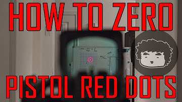 HOW TO ZERO: PISTOL RED DOTS