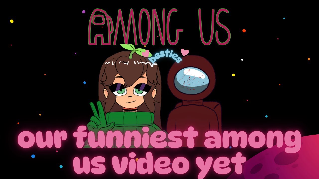 among us but we befriend the imposter