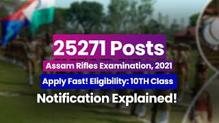 25000+ Vacancies, Assam Rifles Examination - Constables (GD) in Central Armed Police Force, CAPF,NIA