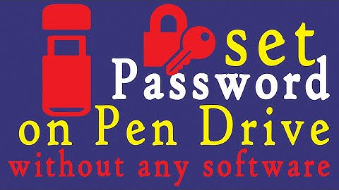 How to set Password on Pen Drive without any software
