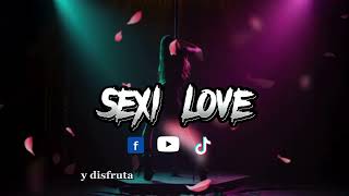 SEXI LOVE |||DOGORMC|||EJOC||| ELECTRORAP||| DUITACKLANSTUDIO|||