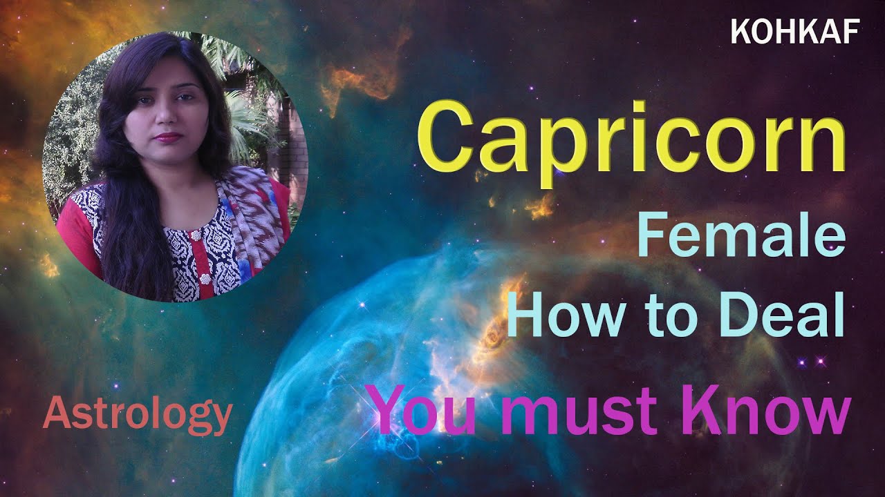 Capricorn Female Qualities. How to deal with Capricorn Female for