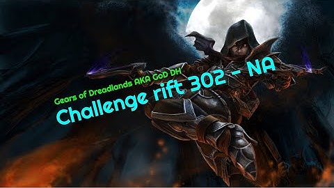 D3 | Challenge Rift 302 NA - GUIDE
