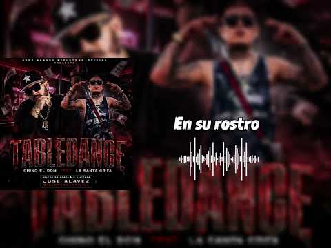 Nuevo video con letras y portada, espero les guste. Tabledance) La Santa Grifa ft Chino El Don.