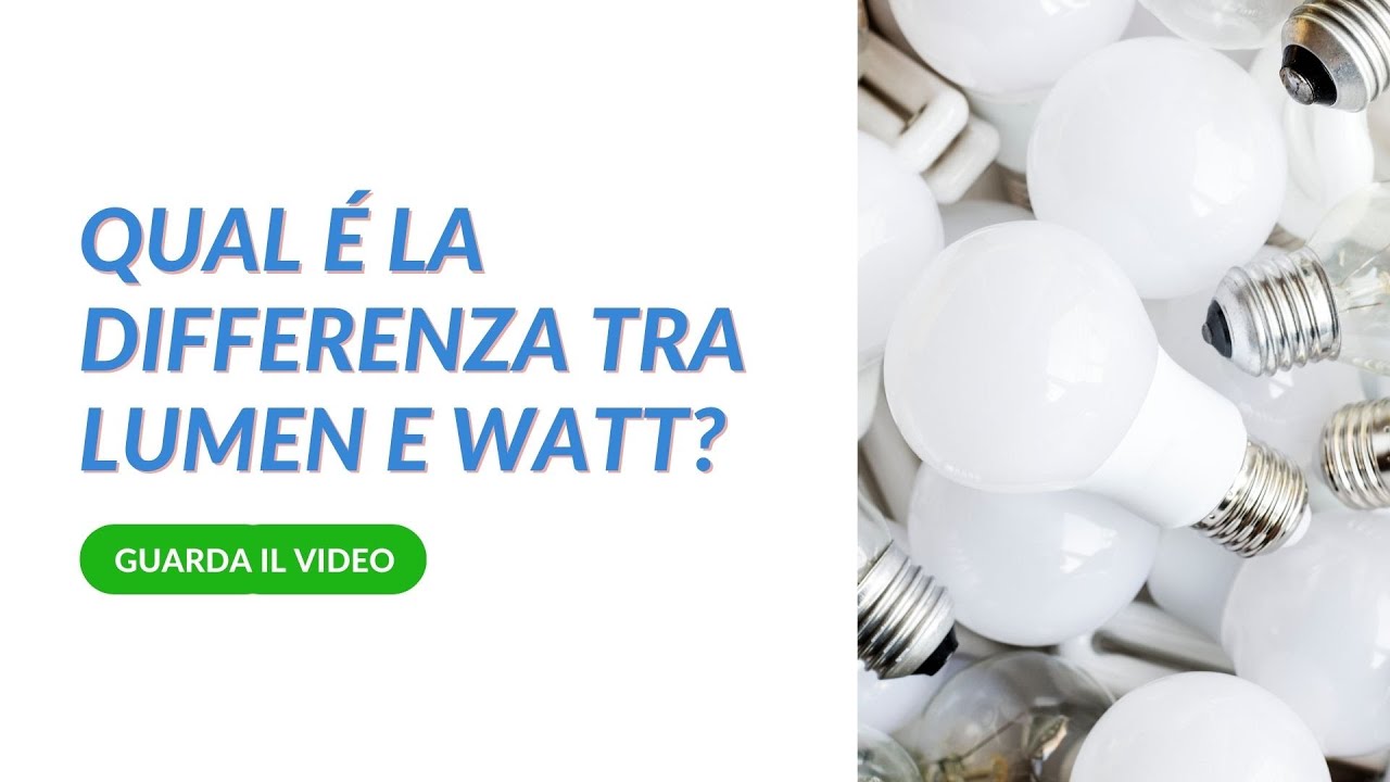 Qual è la differenza tra Lumen