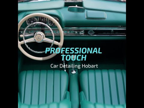 Services Offered By Professional Touch Car Detailing Hobart