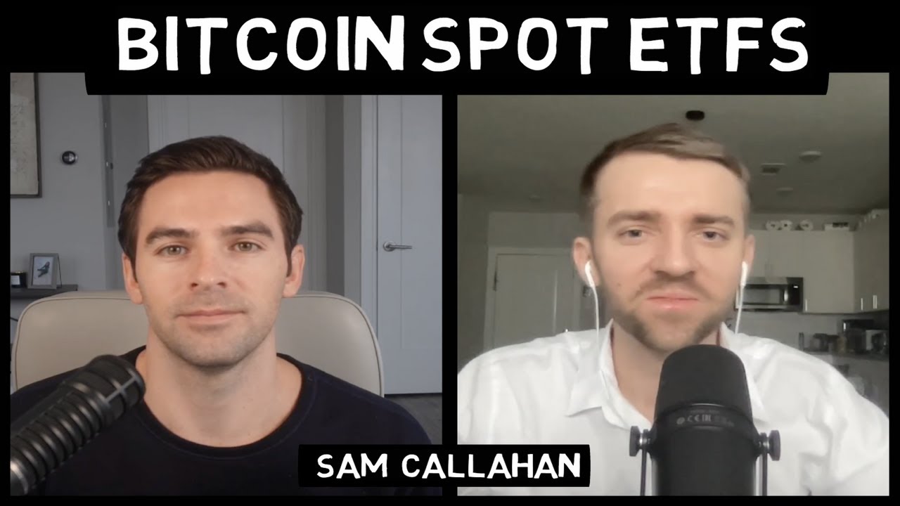 Lead Market Analyst Sam Callahan on Bitcoin Spot ETFs!! Is BTC Dump Final  Over?