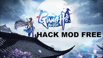Giang Hồ Ngũ Tuyệt Hack - Hướng dẫn thủ thuật Hack Giang Hồ Ngũ Tuyệt MOD Menu cho iOS/Android
