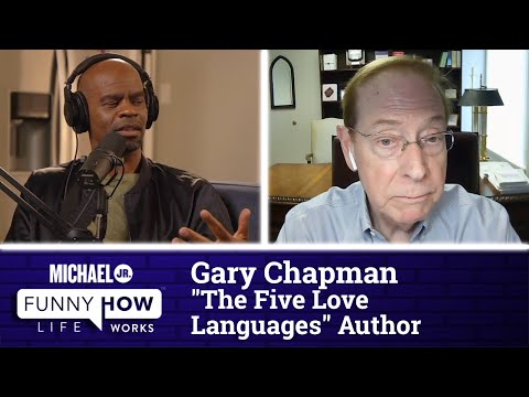 The Truth About The 5 Love Languages | Gary Chapman & Michael Jr.