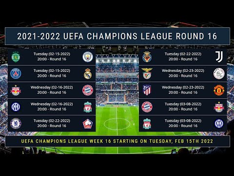 UCL Round 16 Fixtures | UEFA Champions League 2021-2022 UEFA Champions League schedule, match &amp; draw