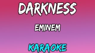 Darkness (Karaoke/Instrumental) - Eminem