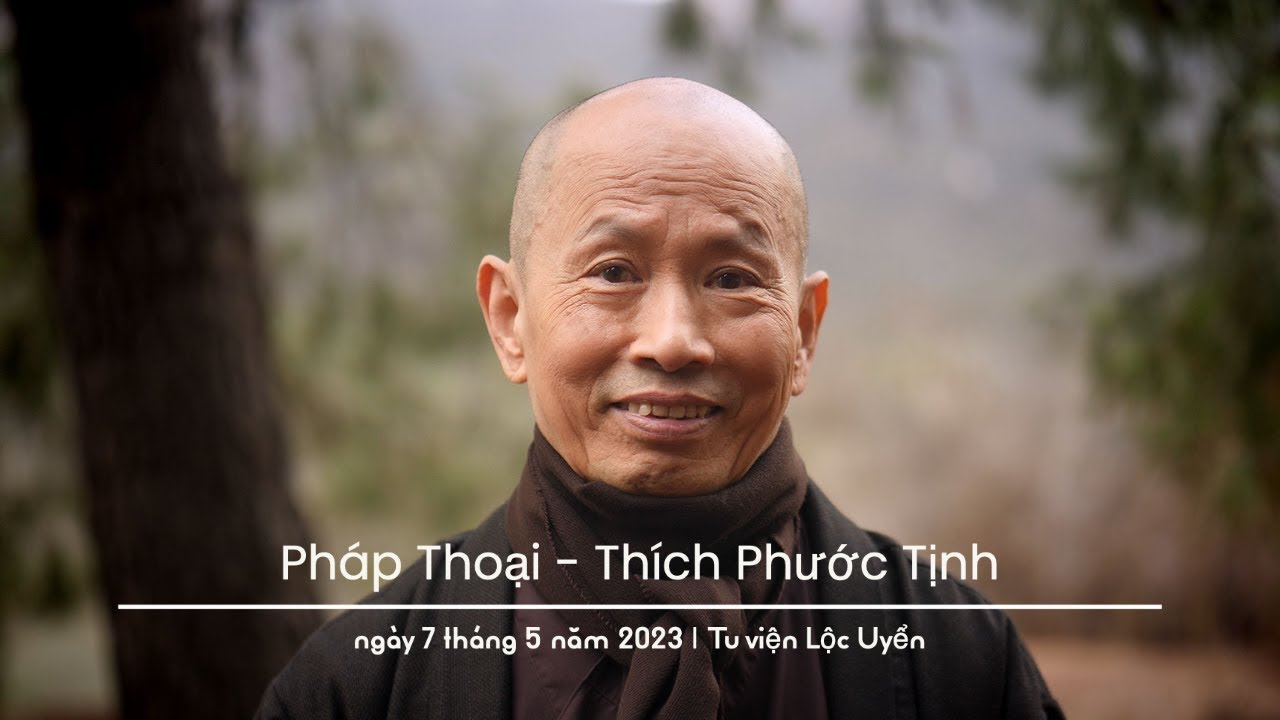 PTTT 07.05.2023 | Hoà Thượng Thích Phước Tịnh (TV Lộc Uyển, Làng Mai Tại Mỹ)