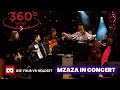 360 VR LIFE MZAZA IN CONCERT IN VR