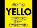 YELLO 2020 MASHUP