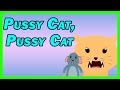Pussy Cat, Pussy Cat | Nursery Rhymes for Kids | Kids Classroom