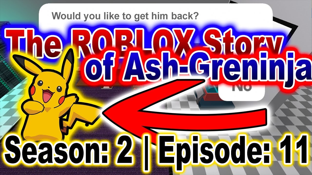 The Roblox Story Of Ash Greninja S1 E6 Roblox Series By Armenti - the roblox story of ash greninja s1 e6 roblox series by armenti