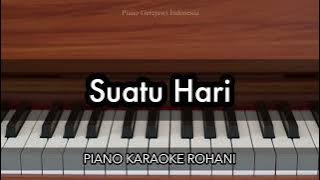 Suatu Hari - Maria Shandi | Piano Karaoke Rohani
