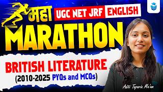 UGC NET English Marathon Class 2026 | British Literature PYQs & MCQs (2010–2025) | Complete Revision