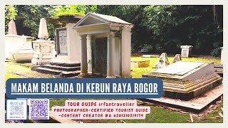 MAKAM TOKOH PENTING BELANDA DI KEBUN RAYA BOGOR