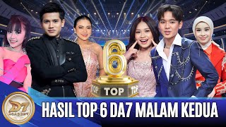 Download Lagu Malam Paling Panas! Hasil Top 6 DA7 Malam Kedua Bikin Penonton Terdiam! MP3