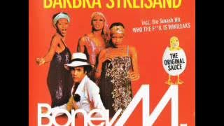 Barbra Streisand - Boney M. Mega Mashup-Mix-Medley vs. La Bouche, No Mercy, Chicken Soup