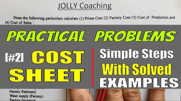 Cost Sheet Problems with Solution | Cost Sheet [Problem and Solution] | Steps to Prepare Cost Sheet
