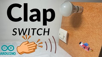 ✨ How to Make a Clap Switch Using Arduino ? 💡  – Full Tutorial