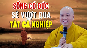 Người Sống Có Đức sẽ vượt tất cả "NGHIỆP CHƯỚNG" _  Vấn Đáp Thầy Thích  Pháp Hòa #NEW 2025