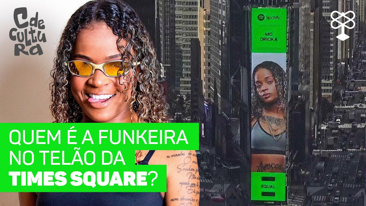 Do Brasil à Times Square: conheça a funkeira MC Dricka – (Prod.Beats)