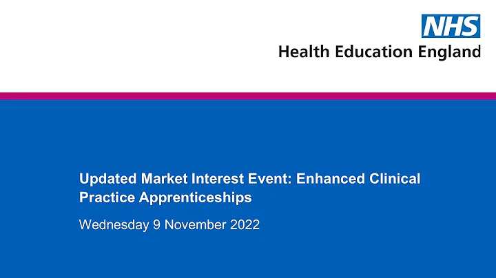 Updated Market Interest Event: Enhanced Clinical Practice Apprenticeships