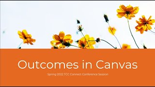 SP22 CN Conference Session   Learning Outcomes in Canvas  Meeting Recording