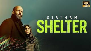 SHELTER Full Movie 2026 || Jason Statham, Bill Nighy, Naomi Ackie  #action #movie in #english #4k HD