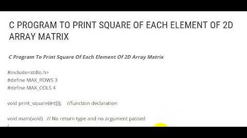 C PROGRAM TO PRINT SQUARE OF EACH ELEMENT OF 2D ARRAY MATRIX