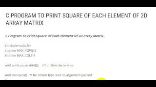 Celebrity C PROGRAM TO PRINT SQUARE OF EACH ELEMENT OF 2D ARRAY MATRIX Net Worth