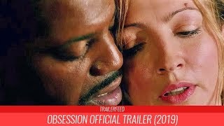 Obsession Official Trailer (2019)|TRAILERFEED