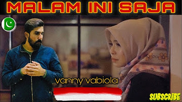 #vannyvabiola #senyummembalutluka #laguambon     VANNY VABIOLA - MALAM INI SAJA (pk punjab reaction)