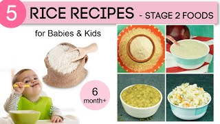 6 Months Baby Food Recipes 5 Rice Recipes For Babies Stage 2