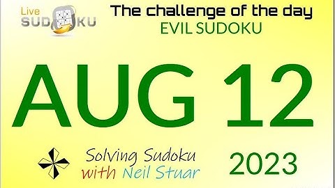 Live Sudoku EVIL Aug 12, 2023  (titulo)