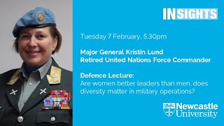 Defence Lecture: Are women better leaders than men, does diversity matter in military operations?