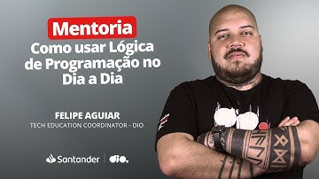 Como usar Lógica de Programação no Dia a Dia