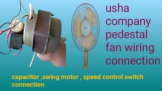 Usha company pedestal fan wiring connection capacitor swing motor and speed control wiring