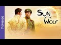 SUN OF THE WOLF. 7 Episode. Russian TV Series. StarMedia. Drama. English Subtitles