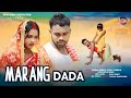 Marang dada full  new santali traditional song  guhiram sarathi  arun mandi