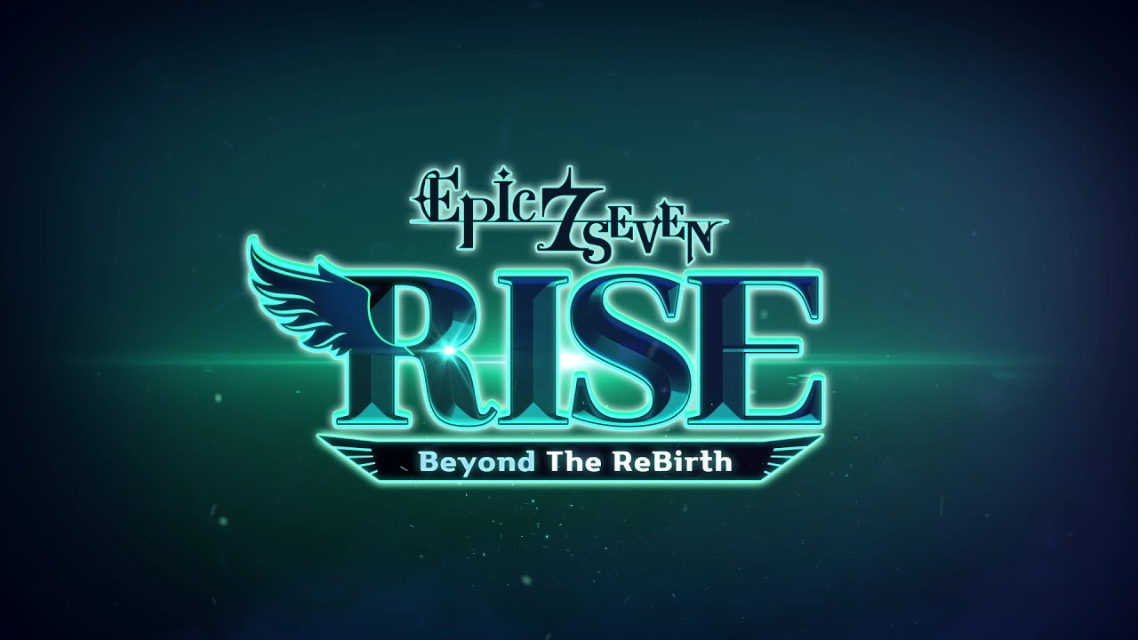 [Epic Seven] RISE Update! These are the best rewards yet! Woo-Hoo!!!