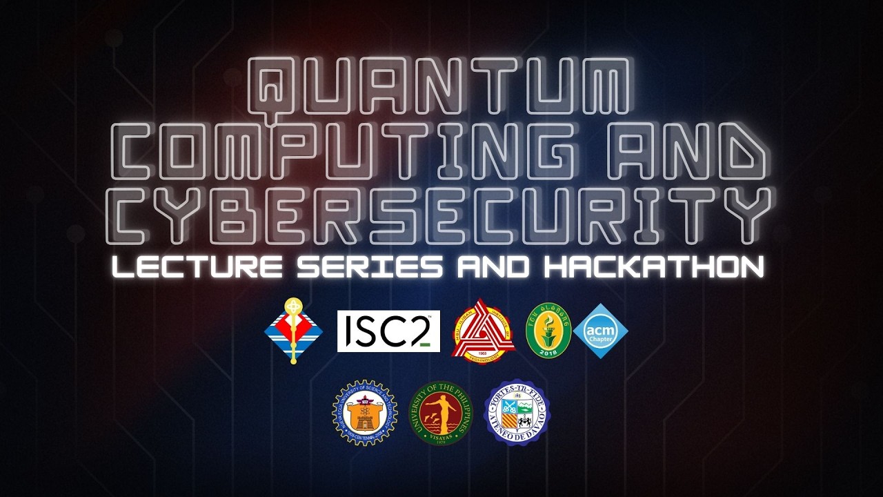 Session 3 - Quantum Computing and Cybersecurity Lecture Series (March 14, 2026)