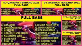 dj qasidah terbaru // qasidah slow full bass full album 2021
