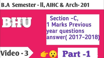 BHU👍B.A ll semester. AIHC previous year questions answer. 1 marks. Section -C ,Award study
