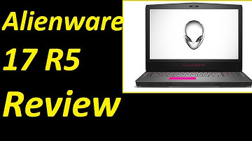 Alienware 17 R5 8th generation Core i7, 1070 GTX nvidia VR ready overview